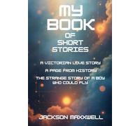 MY BOOK: OF SHORT STORIES