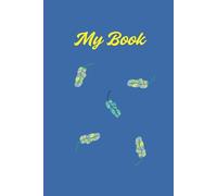 My Book: Striking 6x9 inch blue with yellow notebook, journal, diary, nature-themed, 120 blank lined pages