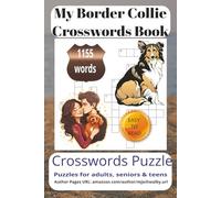 My Border Collie Crossword Search Puzzle Book: Crossword Search with Easy to Read Print about My Border Collie, Loving Pets, Loyal Companions more 6x9 ... for vacations, Holidays and Relaxing Times..