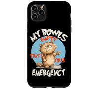 My bowls empty thats your emergency Carcasa para iPhone 11 Pro Max