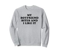 My Boyfriend Bites Me and I Like It Sudadera