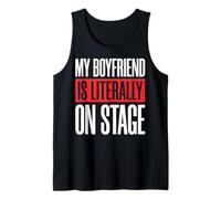 My Boyfriend Is Literally On Stage Camiseta sin Mangas