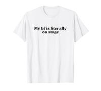 My Boyfriend Is Literally On Stage Y2k Aesthetic Camiseta