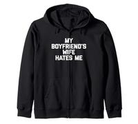 My Boyfriend's Wife Hates Me T-Shirt Divertido Diciendo sarcástico Sudadera con Capucha