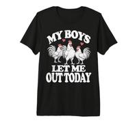 My Boys Let Me out Today Chicken Mom Funny Camiseta Premium
