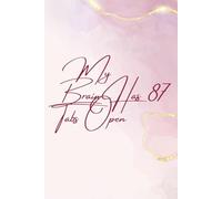 My Brain Has 87 Tabs Open: A Funny ADHD-Inspired Notebook for Notes, Ideas & Chaotic Genius Moments