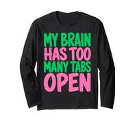 My Brain Has Too Many Tabs Open Funny Sarcastic Saying Manga Larga