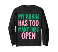 My Brain Has Too Many Tabs Open Funny Sarcastic Saying Manga Larga