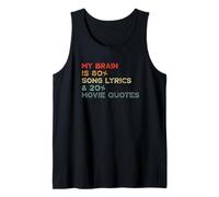 My Brain Is 80% Letras de canciones & 20% Citas de películas divertidas Camiseta sin Mangas