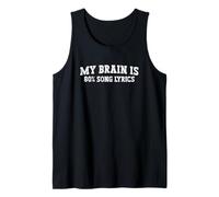 My Brain is 80% Song Lyrics Camiseta sin Mangas
