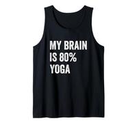 My Brain is 80% Yoga Funny Quotes Cute Camiseta sin Mangas