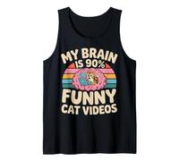 My Brain Is 90% Funny Cat Videos Memes Felinos Camiseta sin Mangas