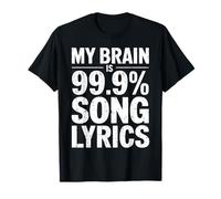 My Brain is 99,9% Letras de canciones Camiseta