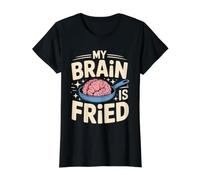 My Brain Is Fried Agotamiento de Memes identificables - Camiseta gráfica económica, Mujer, Negro, L