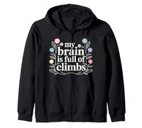 My Brain Is Full of Climbs Mind Overload Thinking - Sudadera con Capucha