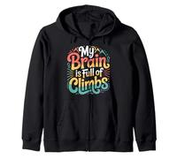 My Brain Is Full of Climbs Mind Overload Thinking - Sudadera con Capucha