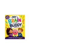 My Brain is My Buddy: A Book about ADHD for children