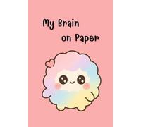 My Brain on Paper: Cute pastel notebook,Rainbow fluffy character
