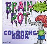 My Brain Rot Coloring and Activity Book: 20 Coloring Pages and 2 Activity Pages