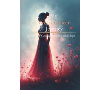 My Breast Cancer Journey