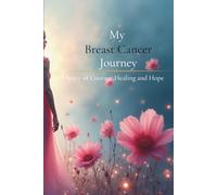 My Breast Cancer Journey