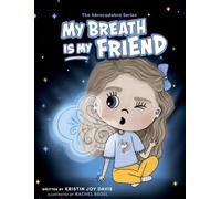 My Breath Is My Friend