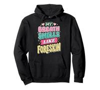 My Breath Smells Like Foreskin Funny Dirty Adult Humor Sudadera con Capucha