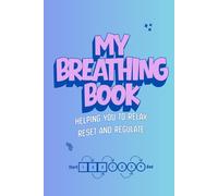 My Breathing Book: A Calming Mindfulness Tool for Children - Trace & Breathe Patterns to Support Emotional Regulation, Anxiety & SEN Needs