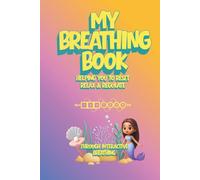 My Breathing Book: Mermaids Pearls: A Calming Mindfulness Tool for Children - Trace & Breathe Patterns to Support Emotional Regulation, Anxiety & SEN Needs