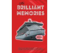 My Brilliant Memories: A place for crew members to document the Brilliant Lady's sailing season