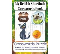 My British Shorthair Crossword Book: A Delightful My British Shorthair Crossword Search Puzzle Book with Large Print, College Football Words, and ... 9 Format, Ideal Gift for Holidays, Vacations.