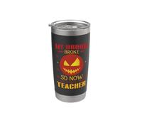 My broom broke So Now I Am A Full Time Teacher Halloween Vaso térmico de acero inoxidable de doble pared