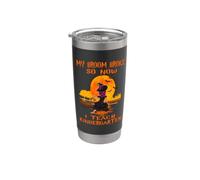 My Broom Broke So Now I Teach Kindergarten Teacher Halloween Vaso térmico de acero inoxidable de doble pared