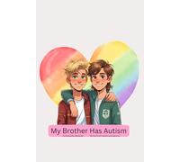 My Brother Has Autism