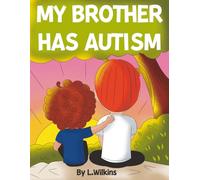 My Brother has Autism
