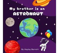 My Brother Is An Astronaut