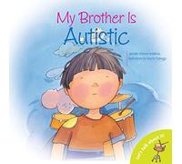 My Brother is Autistic (Let's Talk About It!)