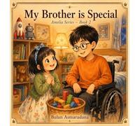 My Brother is Special: 2 (Amelia)