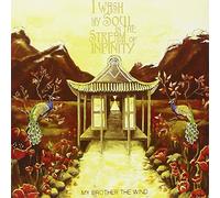 MY BROTHER THE WIND - I Wash My Soul In The Stream Of Infinity