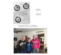 My Brothers and Me: 1943-2024