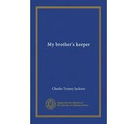 My brother's keeper