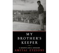 My Brother's Keeper: A Memoir and a Message