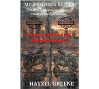 My Brother's Keeper: A Story of Blood and Redemption Featuring: The Price of Peace
