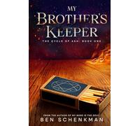 My Brother's Keeper (The Cycle of Ash)