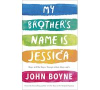 My Brother's Name is Jessica