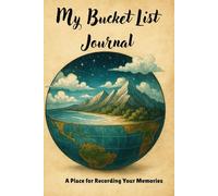 My Bucket List Journal