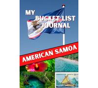My Bucket List Journal: AMERICAN SAMOA