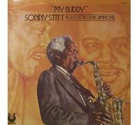 My Buddy: Stitt Plays for Gene Ammons [VINYL]