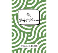 My Budget Planner: 12 months to $10,000!: Weekly and Monthly Budget Tracking Sheets Plus Monthly Reflections and $10,000 Challenge