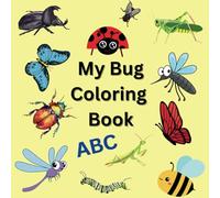 My Bug Coloring Book ABC